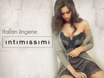 INTIMISSIMI / Итальянское нижнее бельё для женщин и мужчин